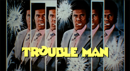 Trouble Man (1972) - dir Ivan Dixon