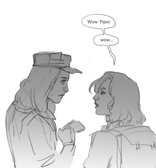 It’s cause she’s tiny, isn’t it ,Piper?