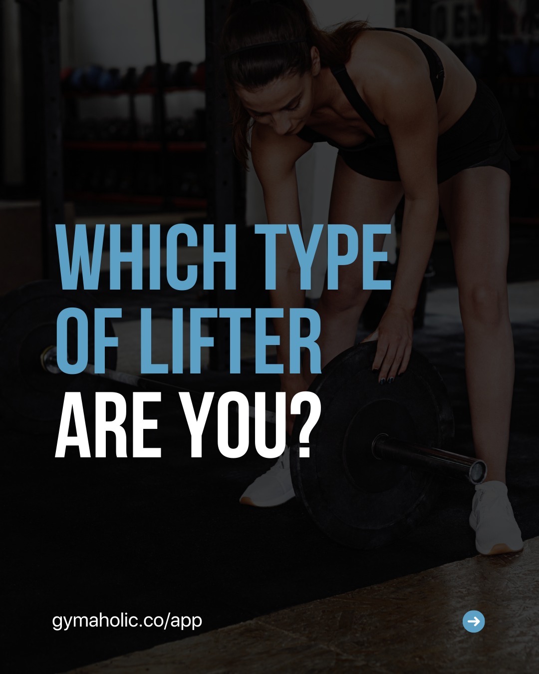 Which Type of Lifter Are You?