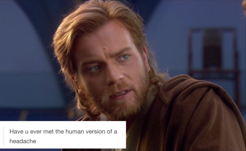 echo-my-cyare: ding-dong-the-bitch-is-dead:heykenobi: obi-wan + tumblr text posts @blackkatmagic Oh,