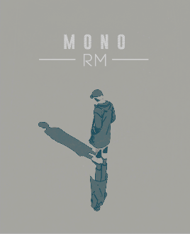 M O N O // R M