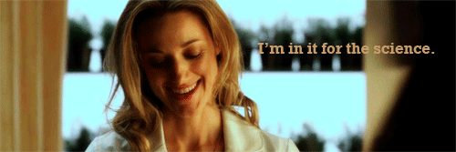 well-behaved-women:  I find science incredibly sexy. You have no idea… 