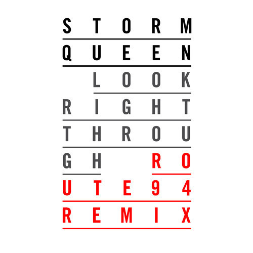 yestefindeque:  https://soundcloud.com/route94/storm-queen-look-right-through-remix