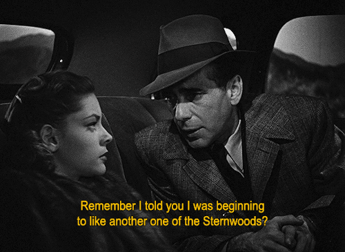 mrsdewinters:The Big Sleep (1946) dir. Howard Hawks