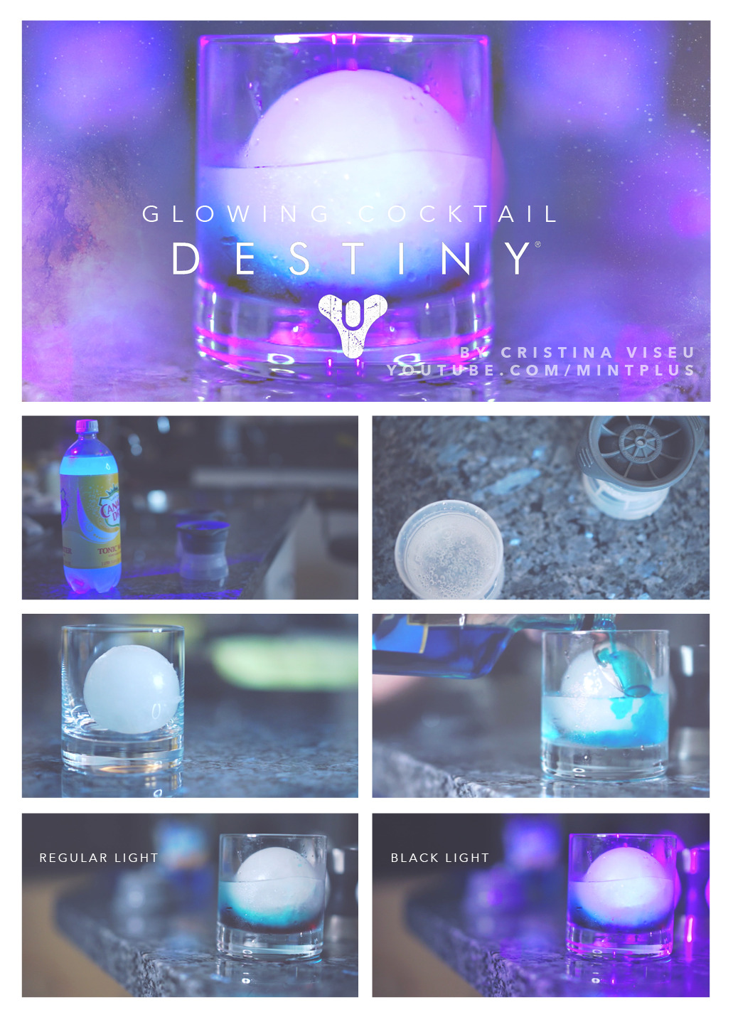 Glowing Cocktail - Destiny
“ A simple yet delicious drink for the weary Traveller (get it?!) in honor of Destiny! Click here for the tutorial.
”