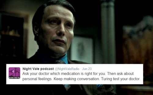 caralarm-bicycles: Hannibal + Welcome to Night Vale tweets