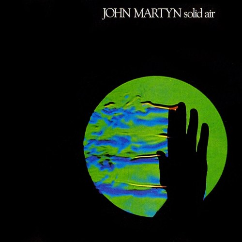 Storia Di Musica #131 - John Martyn, Solid Air, 1973