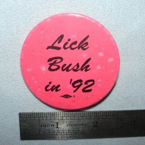 A collectible, nostalgia for the Bush I years. LICK BUSH in &lsquo;92 #lesbianculture #bush #lickbus