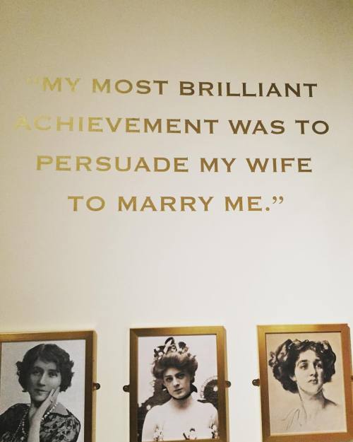 “My most brilliant achievement was to persuade my wife to marry me” - Winston Churchill.
