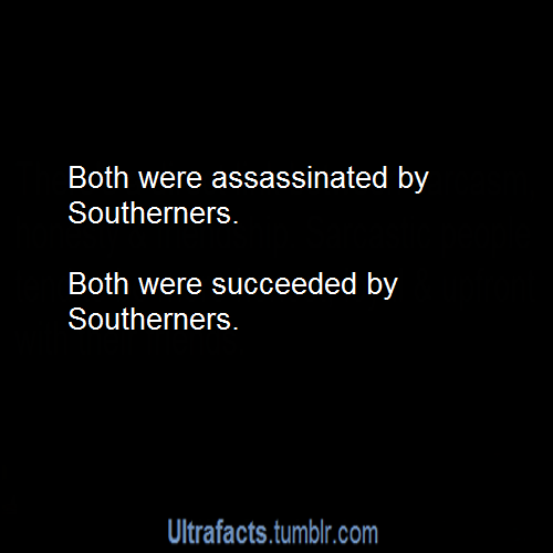 ultrafacts:  Abraham Lincoln vs. John F. Kennedy Source More facts on Ultrafacts