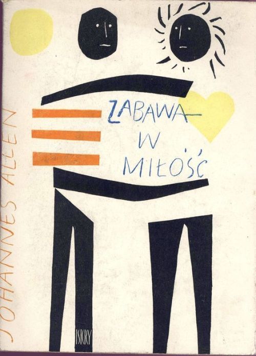 Janusz Stanny, cover for Zabawa w miłość (Ung leg) by Johannes Allen Translated by Krzysztof Zarzeck