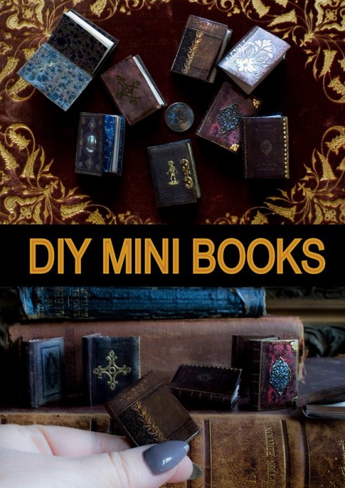 DIY Mini BooksI’ve posted alot of miniature books on TBMY, but what makes this tutorial different is