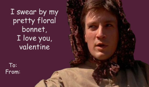 vir-adahlen:did someone say firefly valentines day cards?for all y’all browncoats and your rom