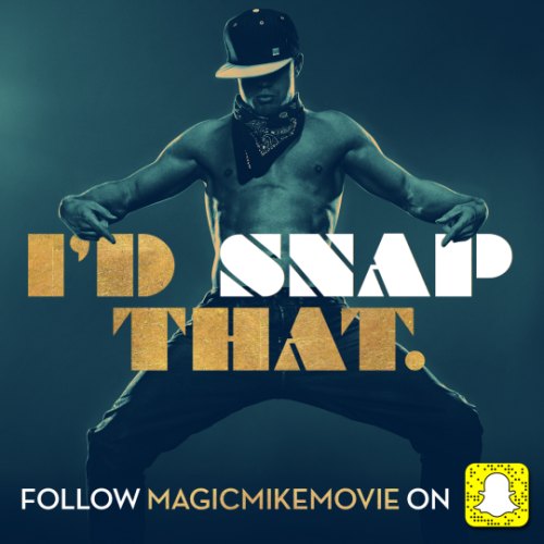 Hungry for more magic? Follow MagicMikeMovie on @Snapchat for more teases coming your way…