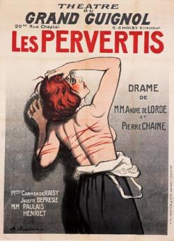 historyofbdsm:Posters from Paris’ Grand Guignol theatre