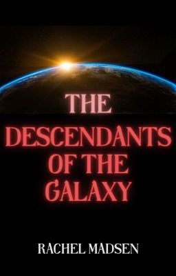 The Descendants of the Galaxy - Chapter 5 (on Wattpad) www.wattpad.com/1113110334-the-descen