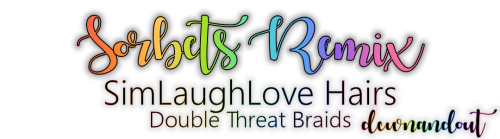 SimLaughLove Double Threat Braids Hairs in Sorbets Remix Updated recolours from my ORIGINAL POST in 