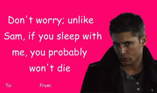 gollurn:  i can’t stop making valentine’s day cards, so here’s some dean winchester for y’all 