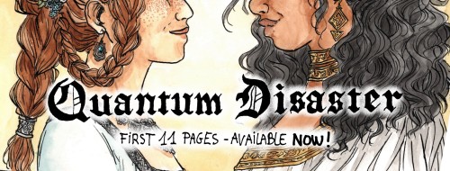 quantumdisaster:QUANTUM DISASTER - The first 11 pages are OUT NOW!Read webcomic on: quantumdisasterc