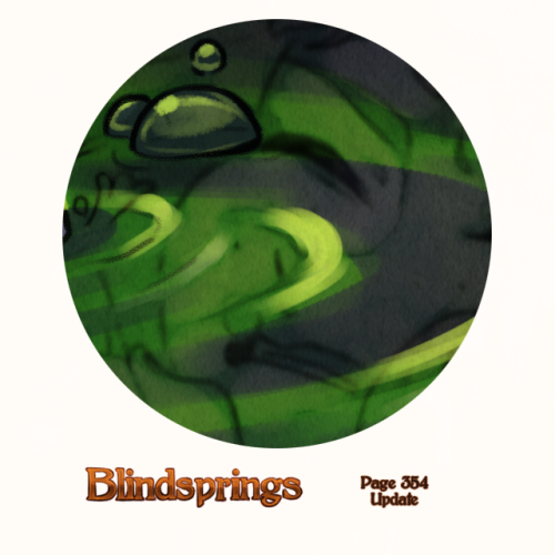 Blindsprings page three hundred and fifty-four can be read HERE!New to Blindsprings? Start reading H