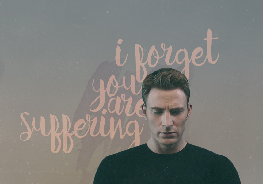 founderofshield:  You are so brave and quiet I forget you are suffering.- Ernest