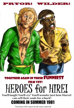 browsethestacks:  johnny-dynamo:  Serious Miscasting, by Nick Parks  Pryor! Wilder! Heroes For Hire 