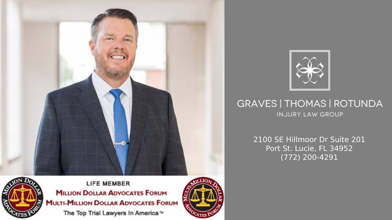Port St. Lucie Personal Injury Lawyer - Graves Thomas Rotunda Injury Law Group (772) 200-4291
Graves Thomas Rotunda Injury Law Group
2100 SE Hillmoor Dr Suite 201
Port St. Lucie, FL 34952
(772) 200-4291
https://www.gravesthomas.com/port-st-lucie/