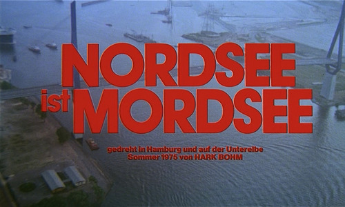 Movie Title #66Nordsee ist Mordsee / North Sea is Dead Sea [DE 1976, Hark Bohm]