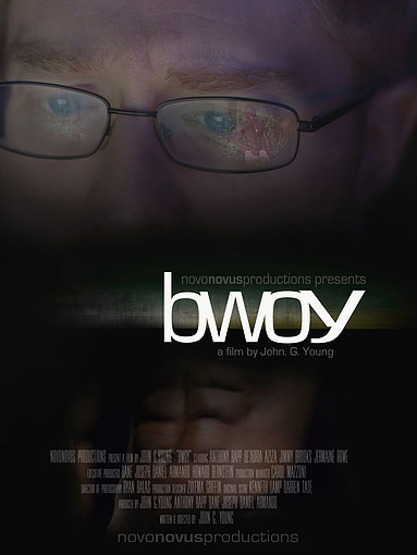 bwoy www.bwoyfilm.comDirected by John G. Young“BWOY is really fine. Beautifully written