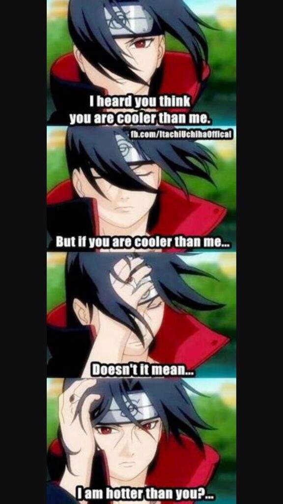 lostrosepeddle:  Itachi is one step better then you