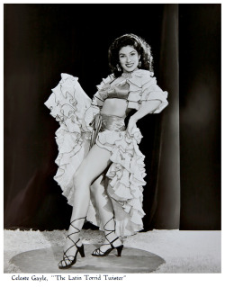 Celeste Gayle            Aka. “The Latin Torrid Twister”..