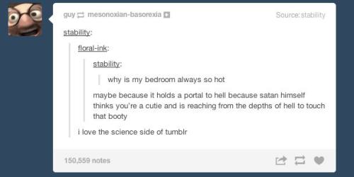 itsstuckyinmyhead: The Science Side of Tumblr