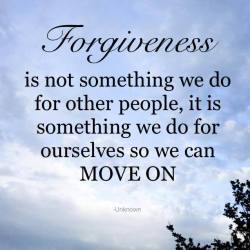 thinkpositive2:  Forgiveness…not exactly