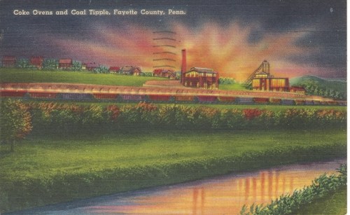 Postcard: Coke Ovens and Coal Tipple, Fayette County, PennsylvaniaThe card was mailed and has a post