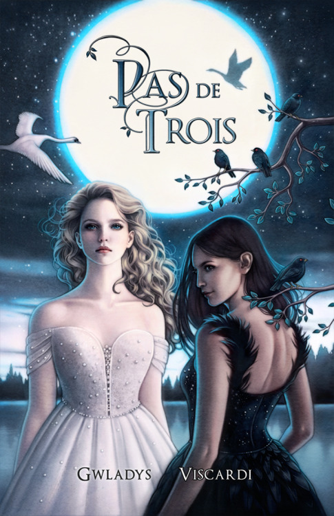 I had the pleasure of painting the cover for Pas de Trois, a French adaptation of ‘Swan Lake&r