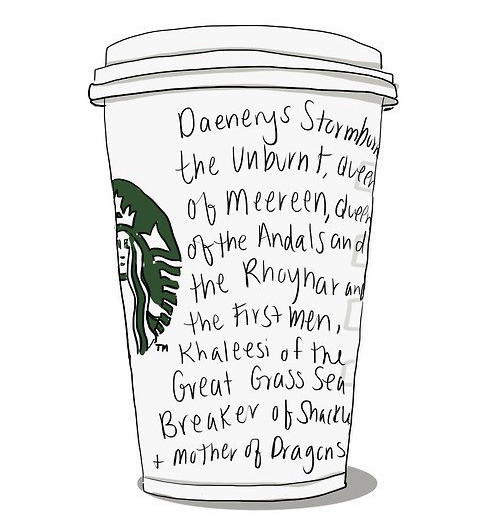 fuckyeahragetoons:  if daenerys went to sbuxs