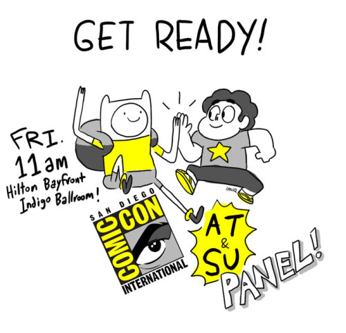 crystal-gems:  ianjq:  YO ATIMERS and STEVENTHUSIASTS! ARE YOU READY FOR SAN DIEGO COMIC-CON THIS WEEK?CARTOON NETWORK PRESENTS: ADVENTURE TIME & STEVEN UNIVERSE FRIDAY, JULY 10 2015 11:00 a.m. – 12:00 p.m. Hilton Bayfront – Indigo Ballroom