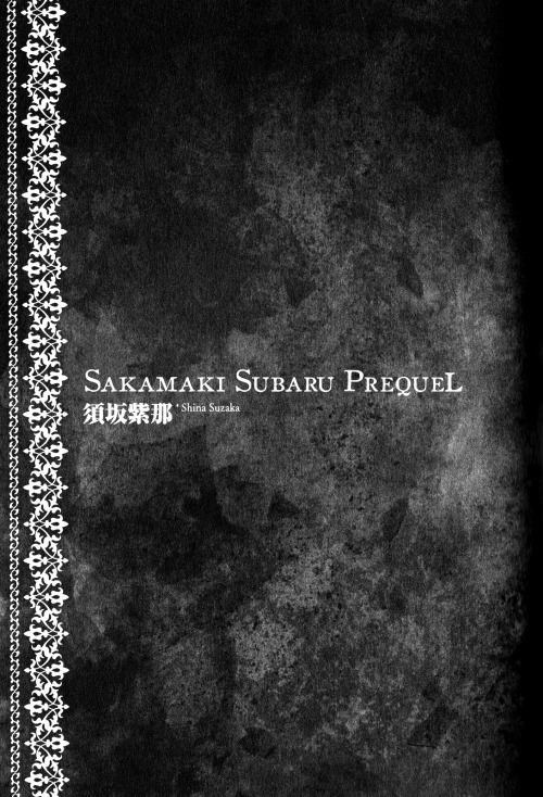 akuichansera:  [Scanlation] Sakamaki Subaru MB Prequel by: Shina Suzaka (ﾉ･o･)ﾉ With great pleasure, I present to you peeps Subaru’s prequel. According to my poll I held, he was in most demand~. SPOILERS AHOY~. (~˘▾˘)~ Okay, it goes to