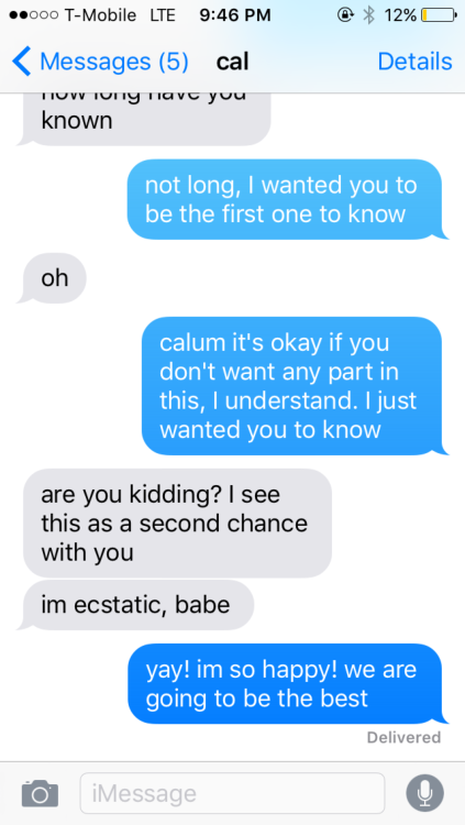 TEXT AU: You tell him you are pregnant after a few weeks from your break up with Calum (requested)