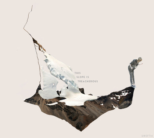 swifth:  this hope is treacherousthis daydream is dangerous