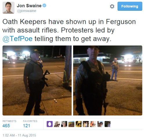 iwriteaboutfeminism: Three white militia men show up at protest in Ferguson with assault rifles. Po