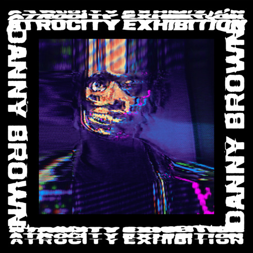 Blogovision / Favourite Albums of 2016#02 Danny Brown - Atrocity Exhibition#03 A Tribe Called Quest 