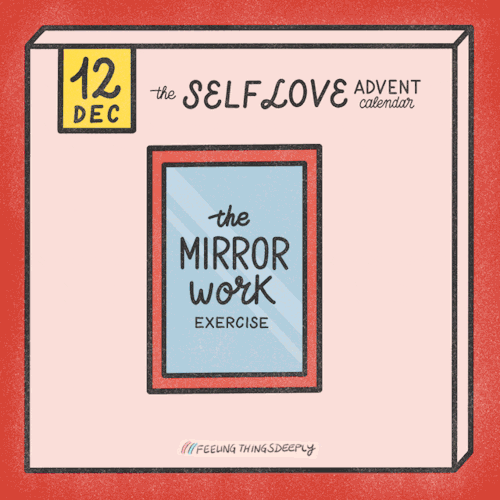 33. the Self Love Advent Calendar” 12/24 Mirror Work
