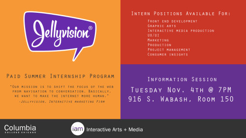 PAID INTERNSHIPS with Jellyvision this Summer. Learn more Tues., Nov. 4