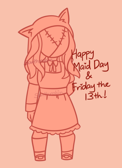 Happy Friday the 13th and Maid Day!
