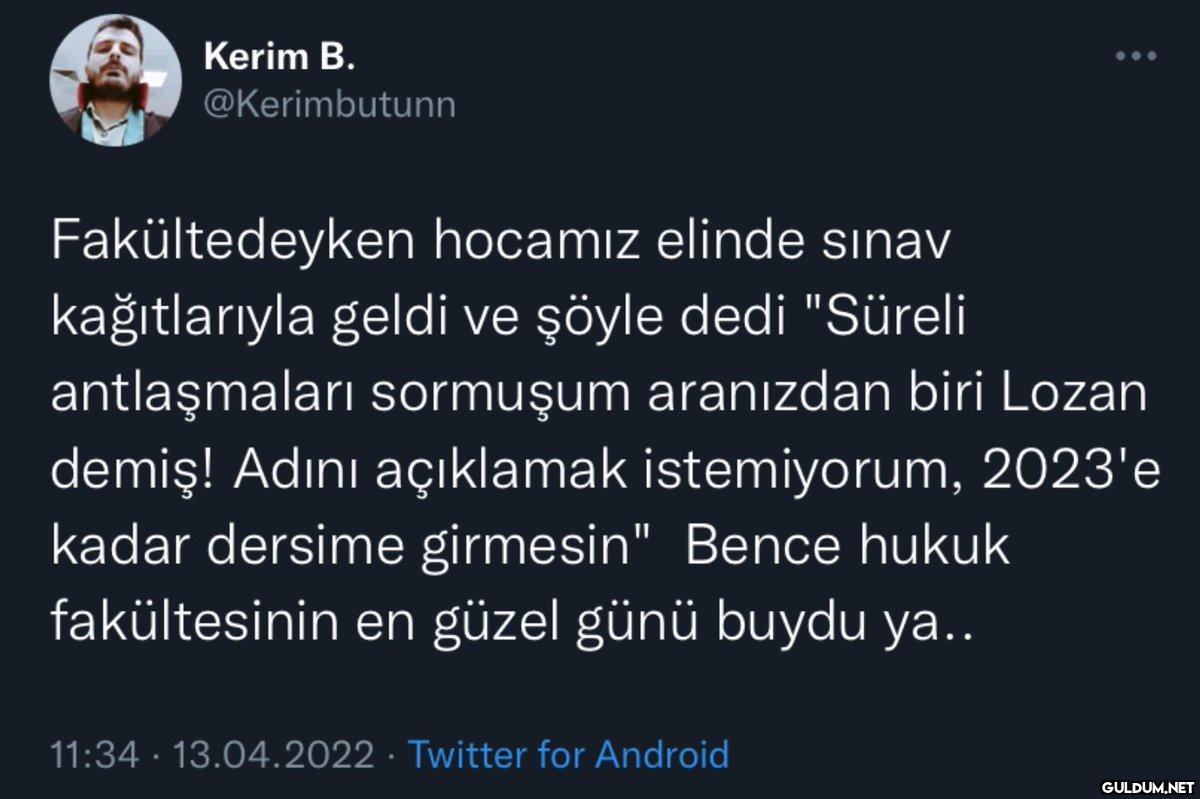 Kerim B. @Kerimbutunn...