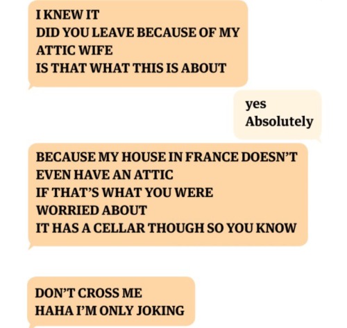 rampant-optimism:lesmysteres:marinahanna:Jane Eyre as text messages. Too fucking accurate @bogatyrI 