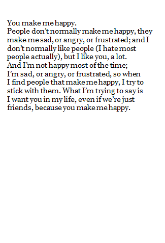 drunkenlyhere:  you make me happy. 