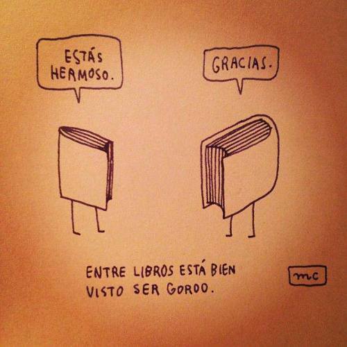 unpocodeautoestima:  :/ Quiero ser libro entonces!