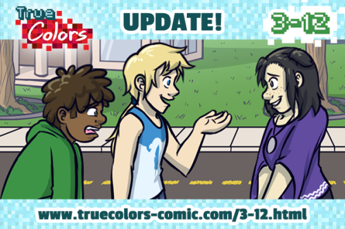 truecolors-comic:True Colors 3-12: Rush Thinghttp://www.truecolors-comic.com/3-12.htmlRead True Colo